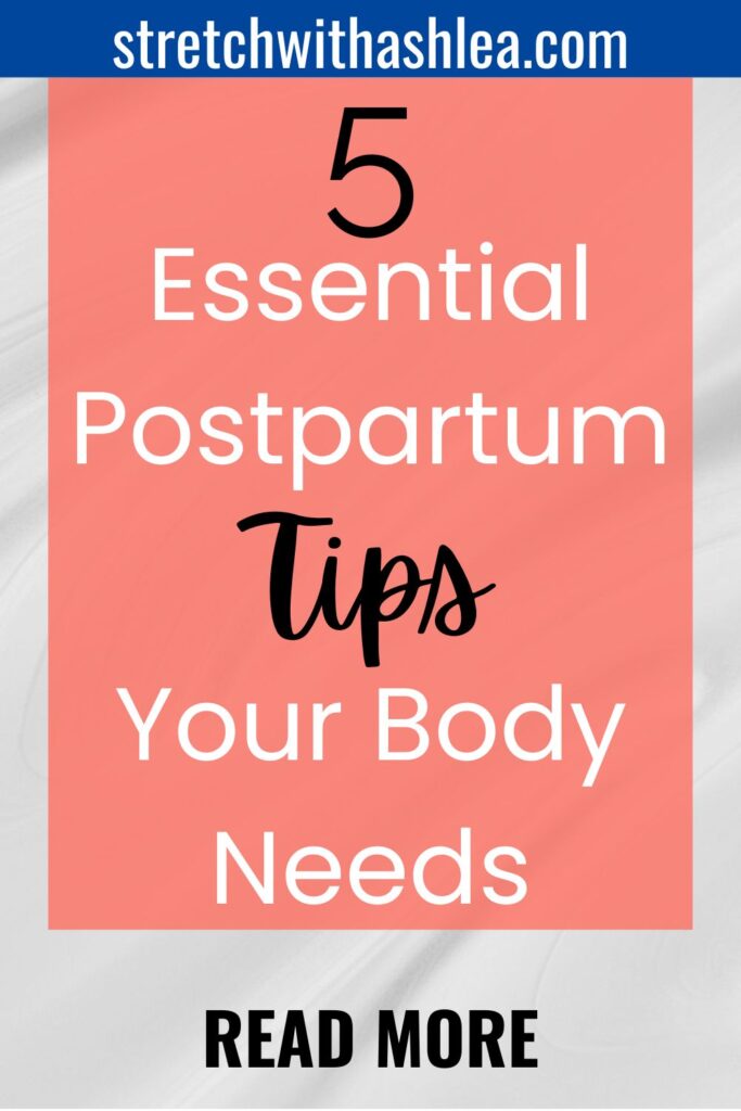 Essential Postpartum Tips Your Body Needs